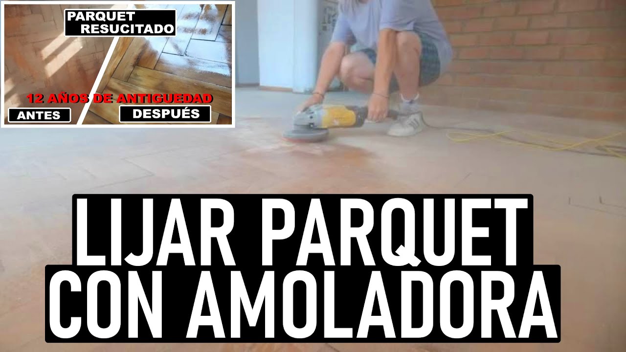 LA MEJOR FORMA DE RECUPERAR PISO DE PARQUET DE MADERA DE MAS DE 12 AÑOS EN FORMA CASERA
