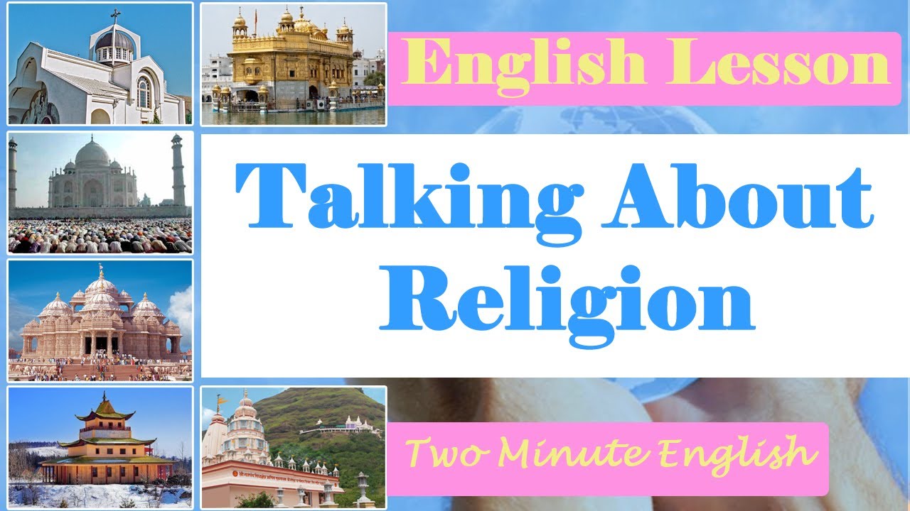 Talking About Religion - English Conversation Lesson