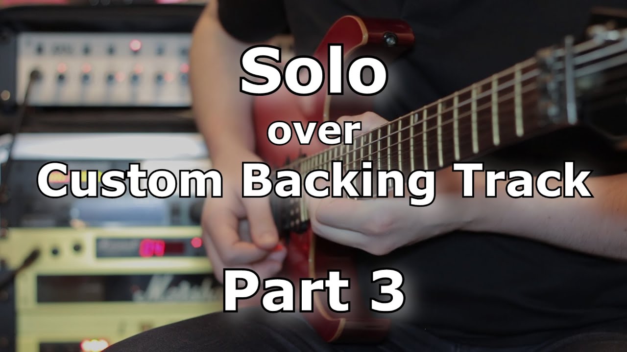 Marshall JMP-1 & EL34 50/50 - Solo Over Custom Backing Track - Part 3