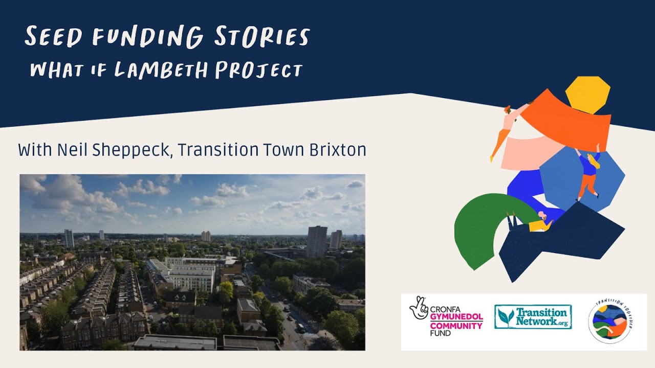 Transition Town Brixton - Neil Sheppeck