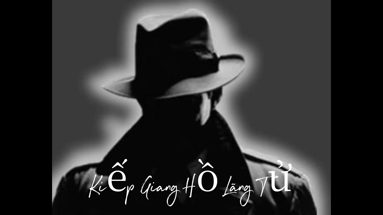 Kiếp Giang Hồ Lãng Tử # Nhạc Hay Mỗi Ngày #