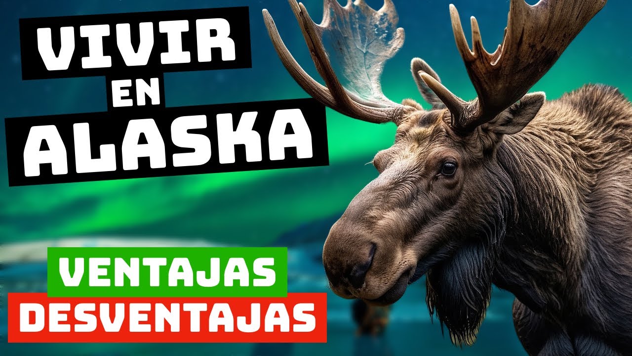 Vivir en ALASKA: 24 Ventajas y Desventajas de estados de los  ESTADOS UNIDOS