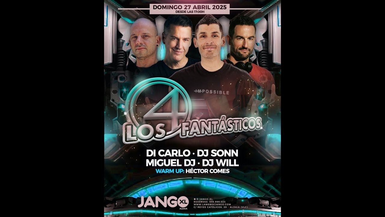 DJ WILL @ Los 4 Fant&aacute;sticos - Jango XL Aldaya - (Abril 2025)