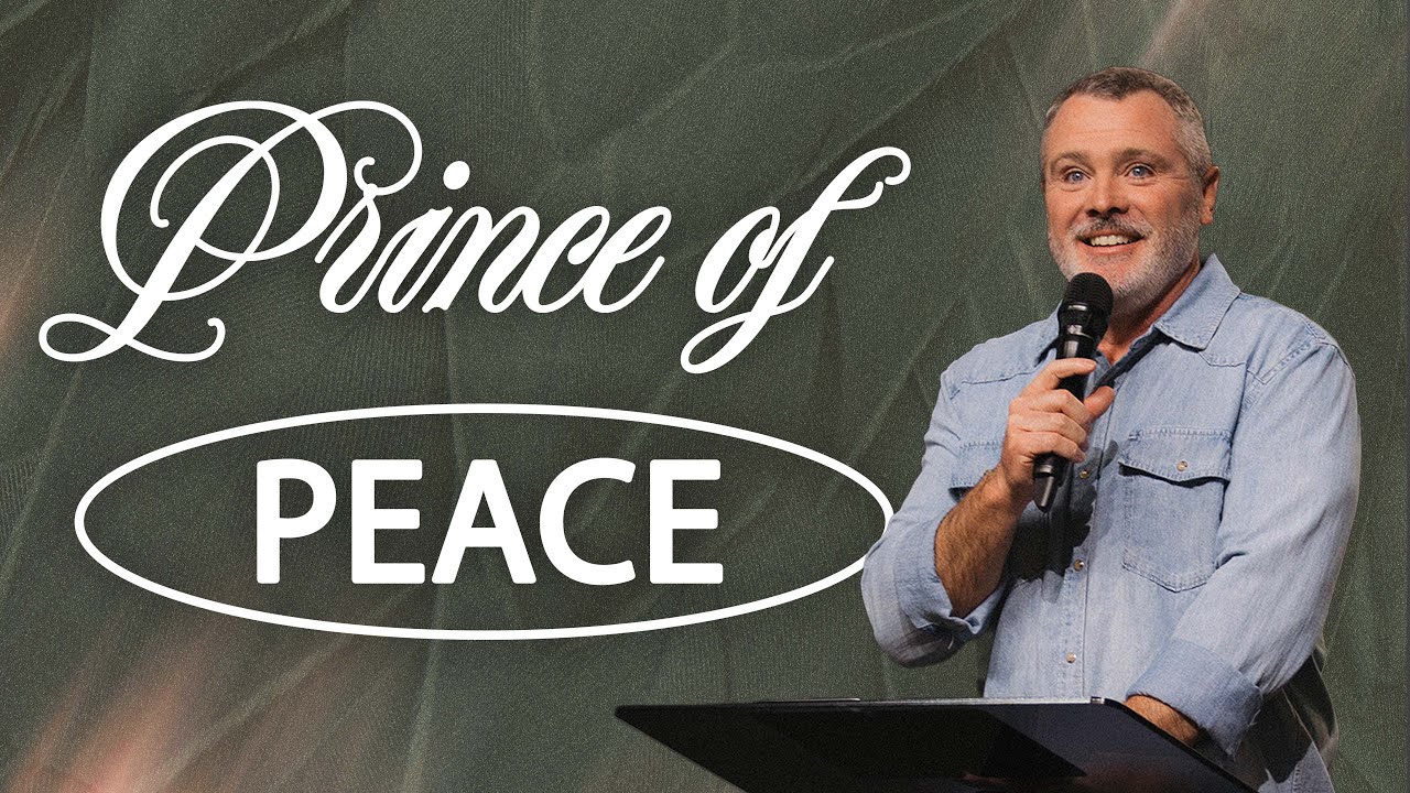 Prince of Peace | Robbie Hilton | Calvary Church