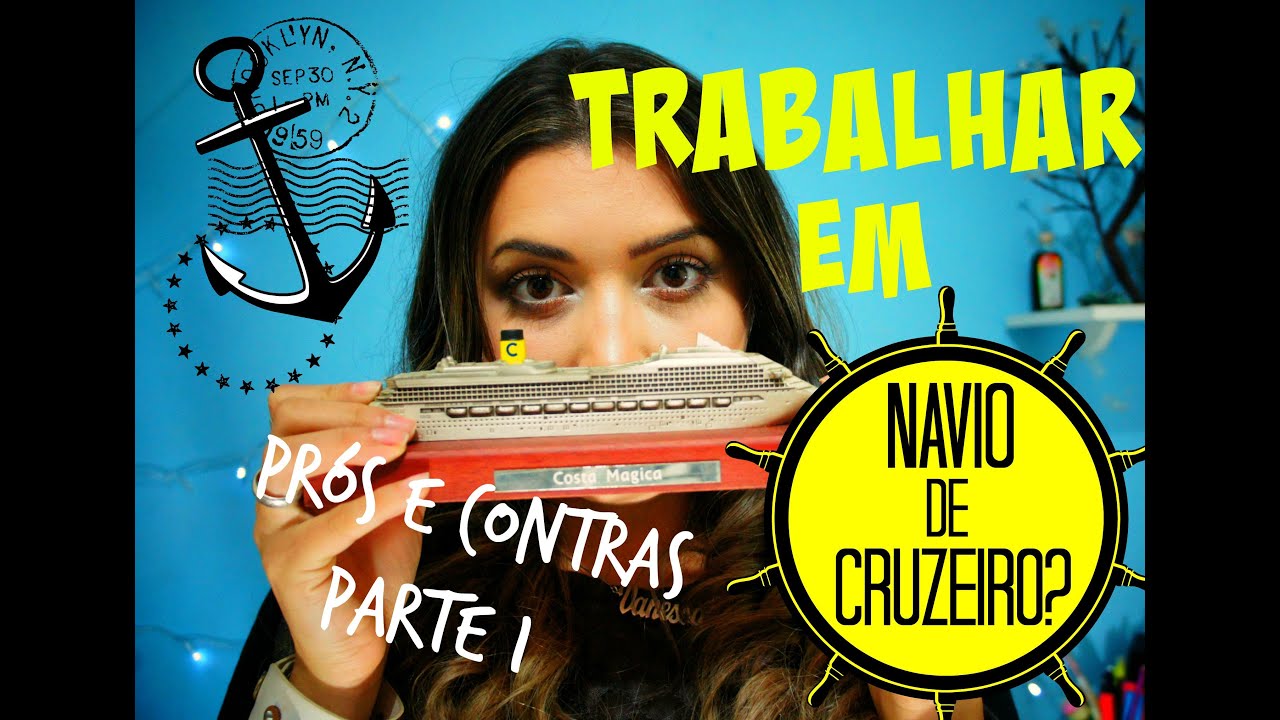 COMO É TRABALHAR EM NAVIO DE CRUZEIRO - Prós e contras - Vanessa Figueiredo
