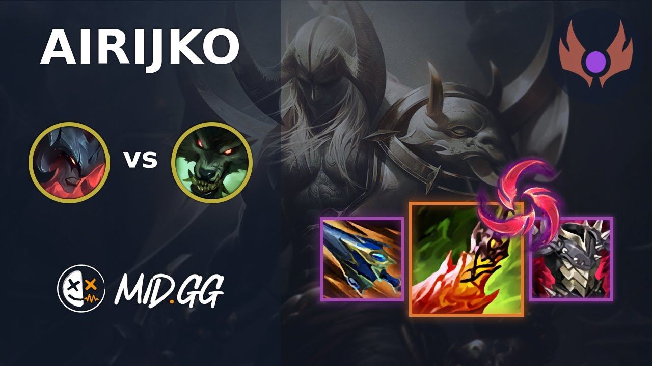 MID.GG: [ Airijko ] Aatrox TOP vs Warwick | NA MASTER | LOL Season 2026