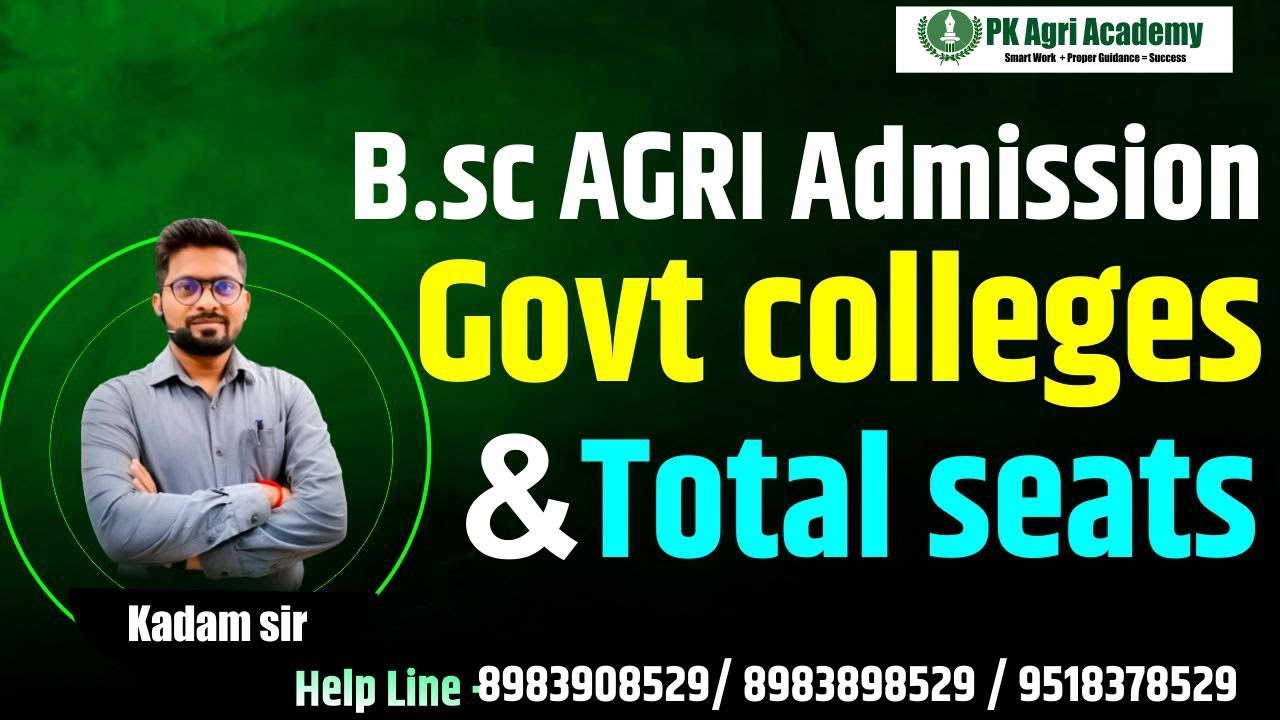 B.SC AGRI Admission GOVT Colleges & Total Seats. BY- KADAM SIR..