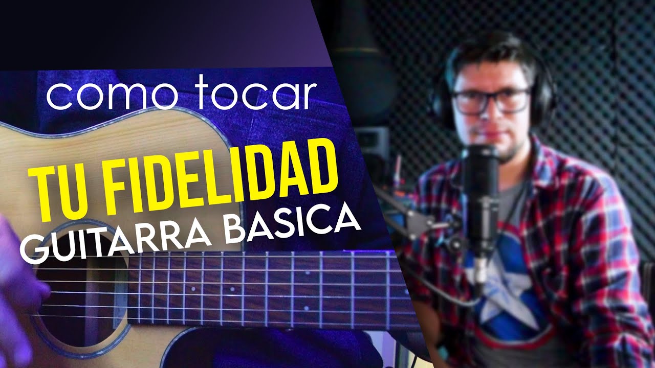 Como tocar Tu Fidelidad | Guitarra Basica | Tutorial Sencillo