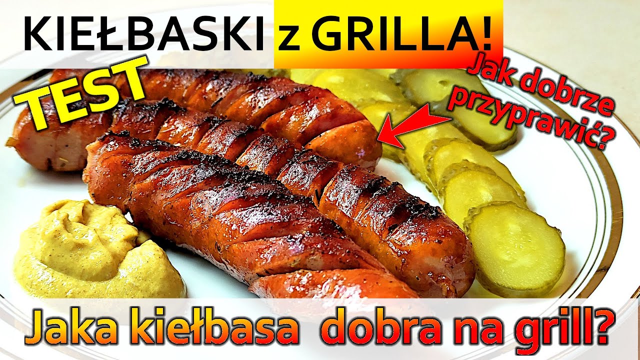 160 Grillujemy kiełbaski - Która kiełbaska nadaje się na grilla? Jak przyprawiać kiełbaski?