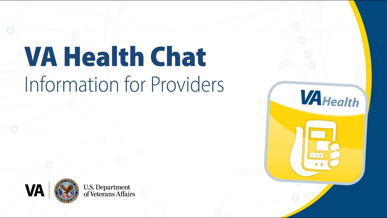 VA Health Chat Information for Providers