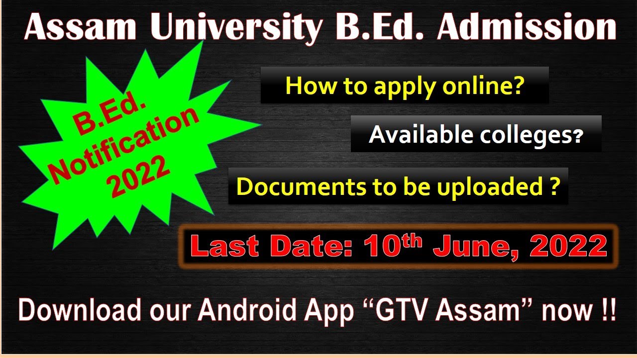 Assam University B.Ed. Admission 2022 | Last Date 10 June | Apply Now