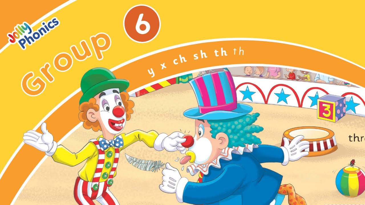 Jolly Phonics Songs – Group 6 Letter Sounds (y, x, ch, sh, th) - British English