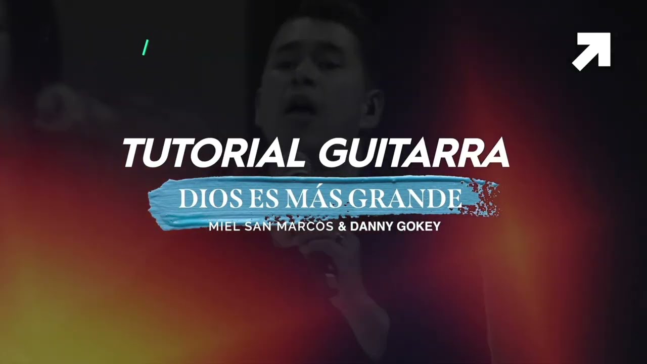 DIOS ES MAS GRANDE - Tutorial de Guitarra Oficial - Miel San Marcos