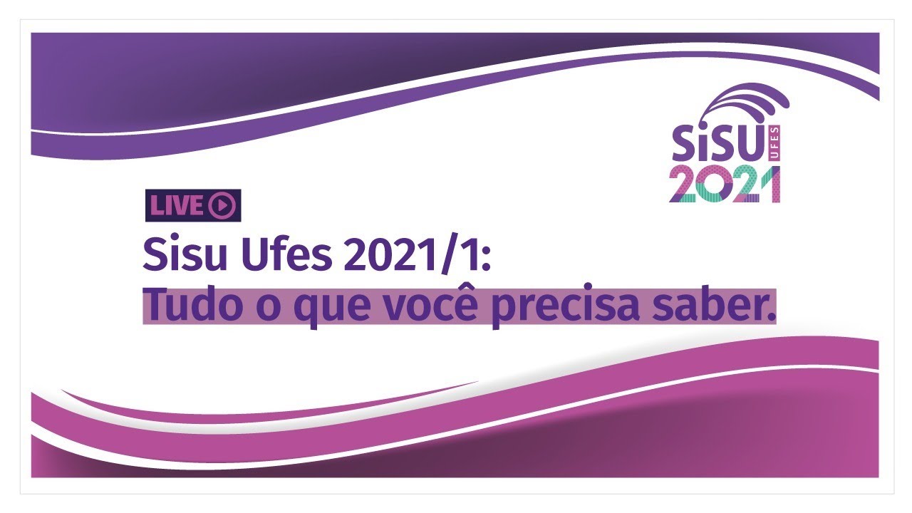 Sisu Ufes 2021/1: Tudo o que você precisa saber