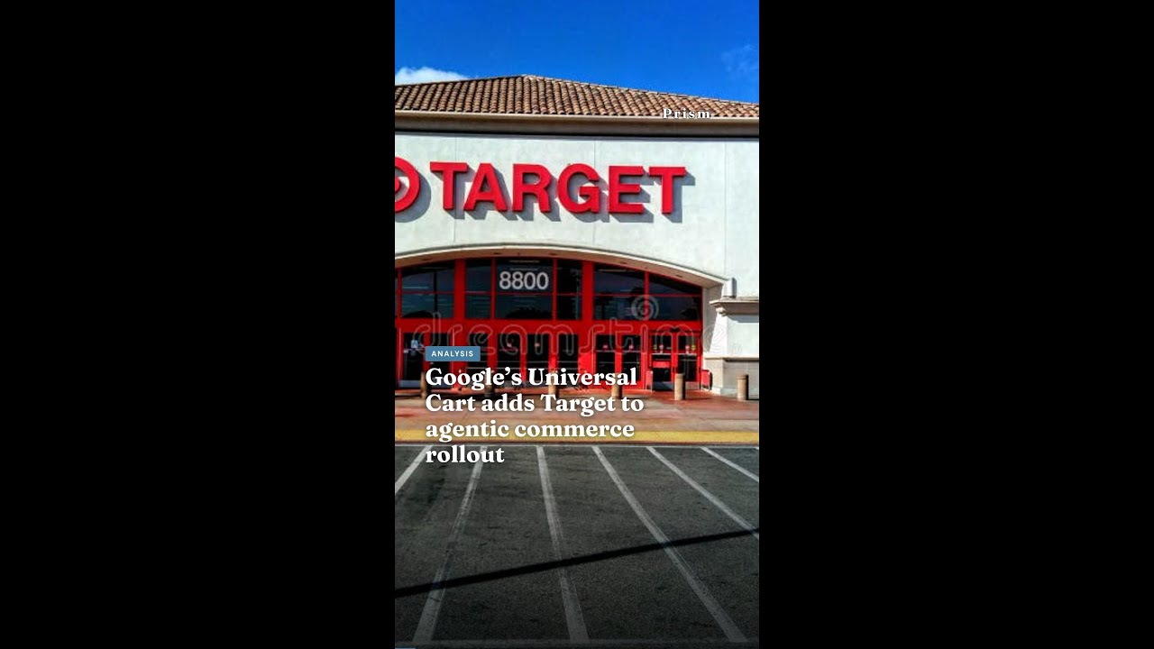Google&rsquo;s Universal Cart adds Target to agentic commerce rollout