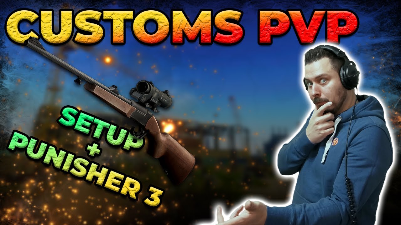 Richtig PVP bei Setup und Punisher 3! - Escape from Tarkov