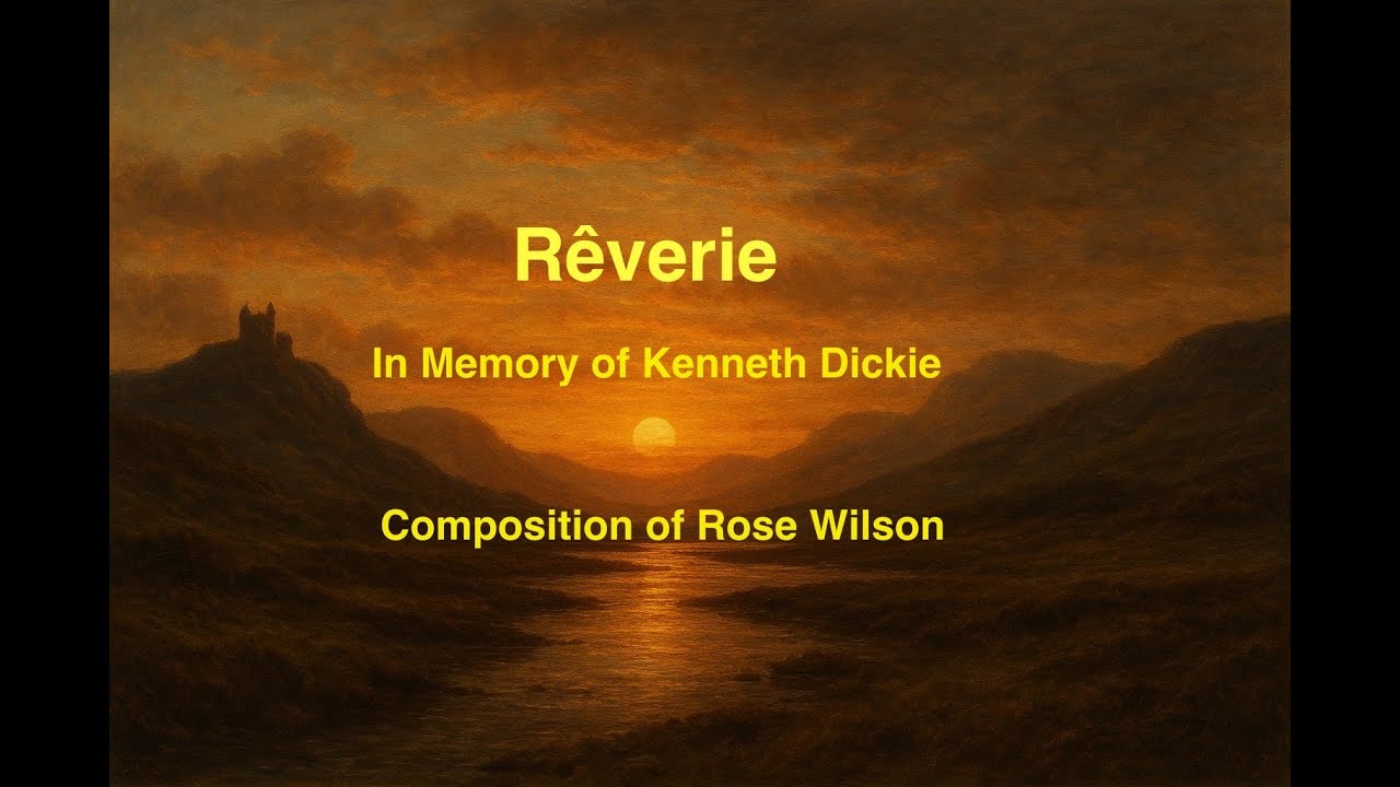“Reverie” a composition of Rose Wilson