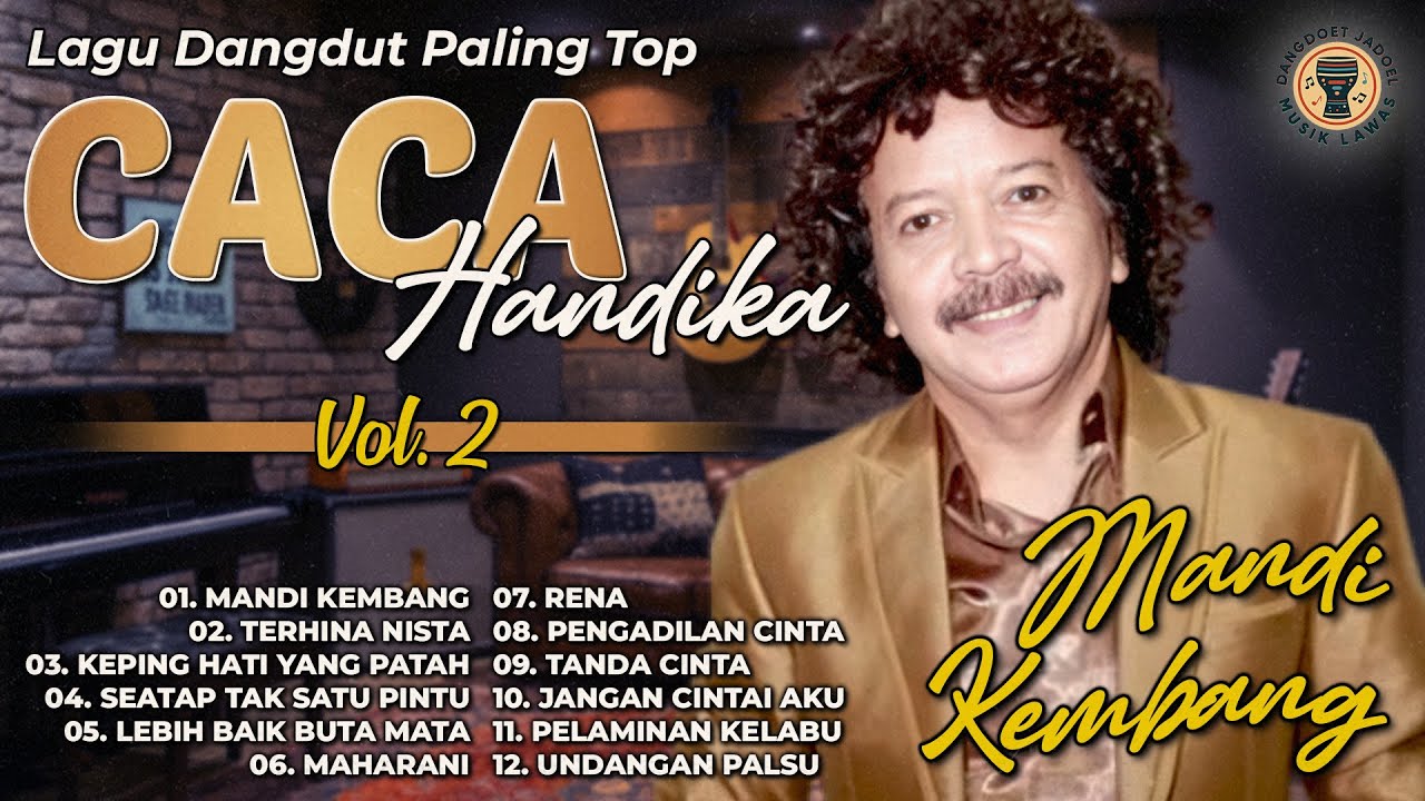 Lagu Dangdut Paling Top Caca Handika Vol 2