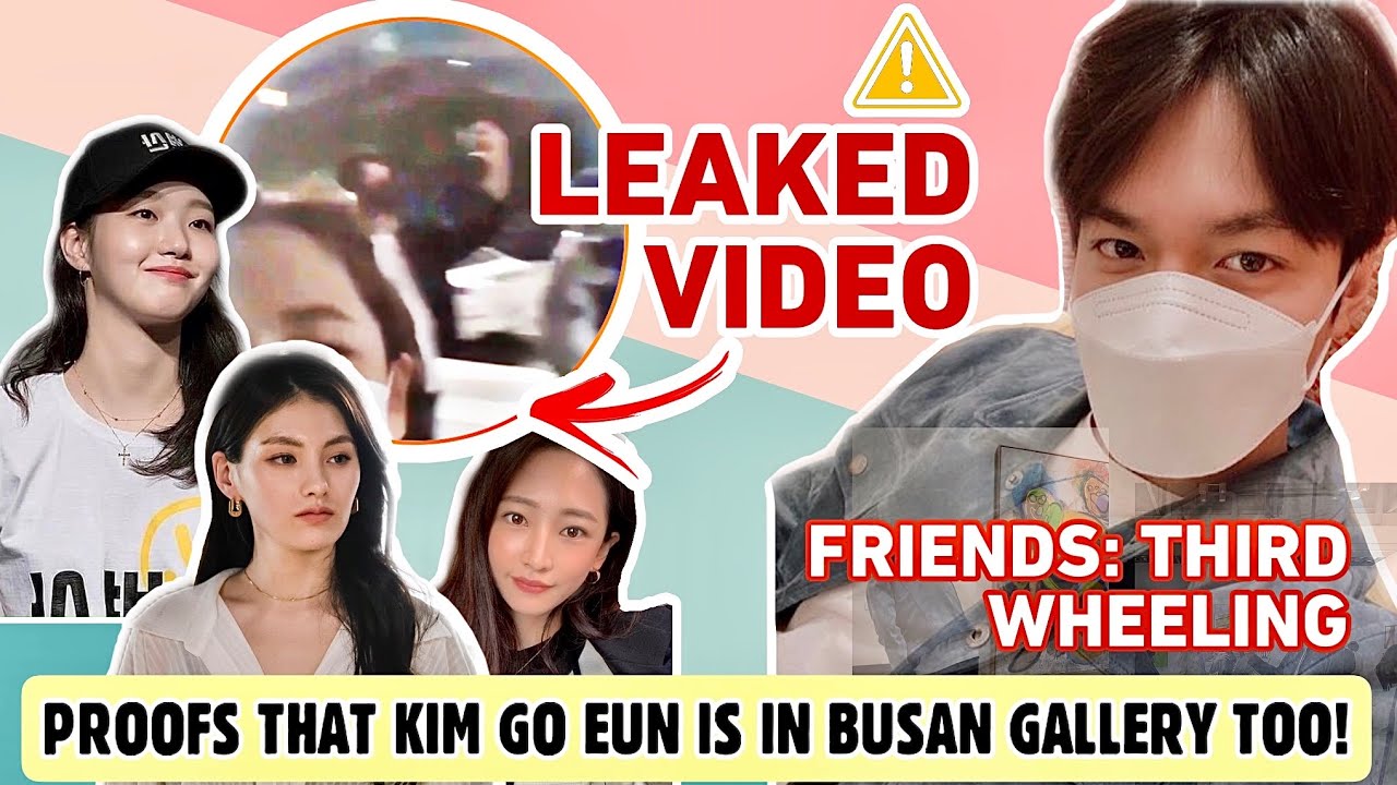 Leaked Video: Lee Min Ho and Kim Go Eun are dating in Busan Art Gallery- Evidences found by the Fans
