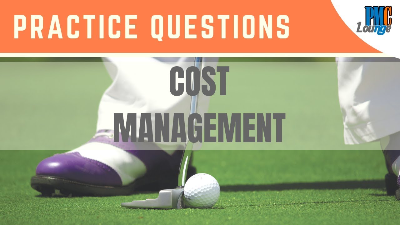 Cost Management - Practice Questions