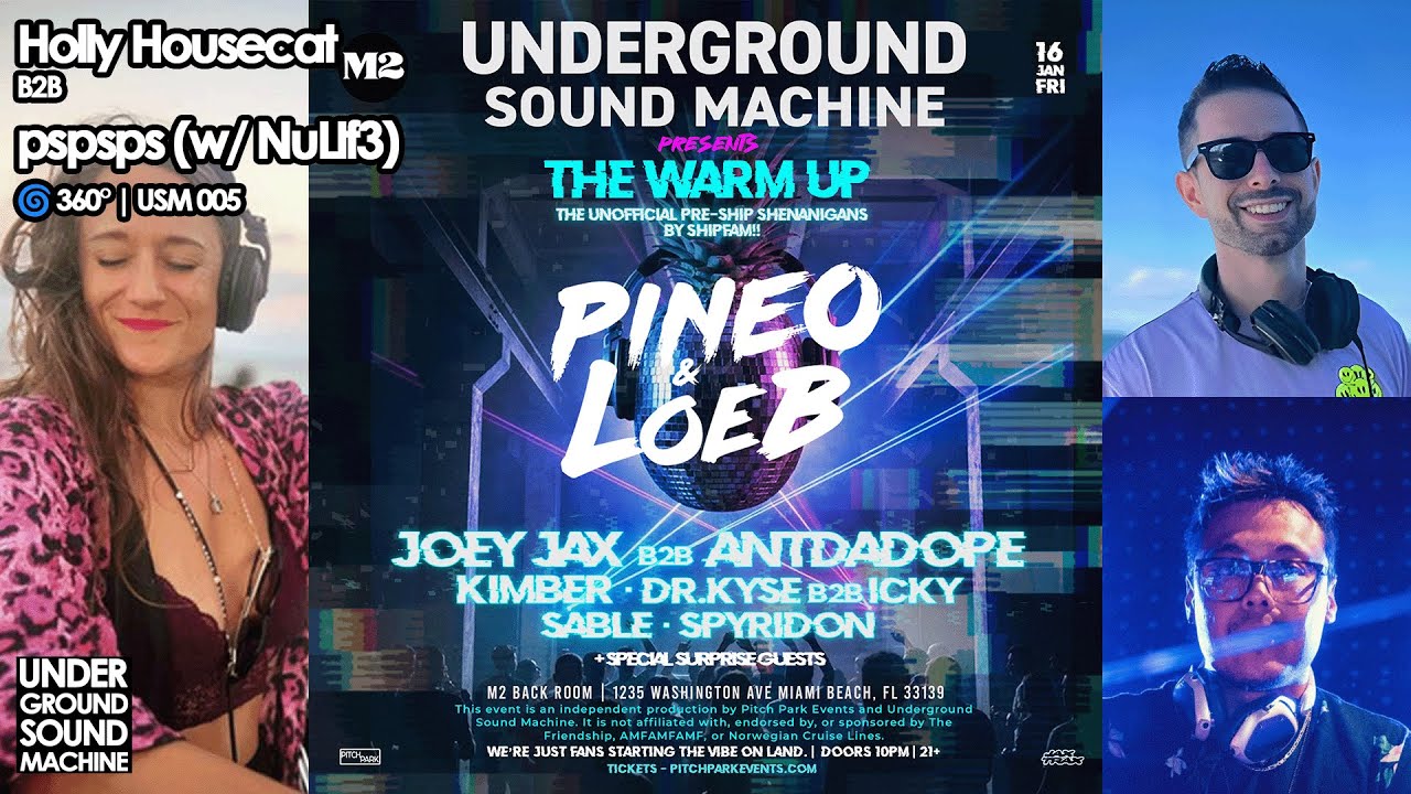 [360° VR] Holly Housecat b2b pspsps (with NuLIf3) Live at M2 Miami | Underground Sound Machine