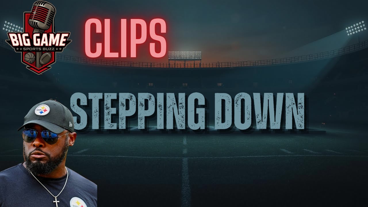 Mike Tomlin Stepping Down Changes Everything for the Steelers