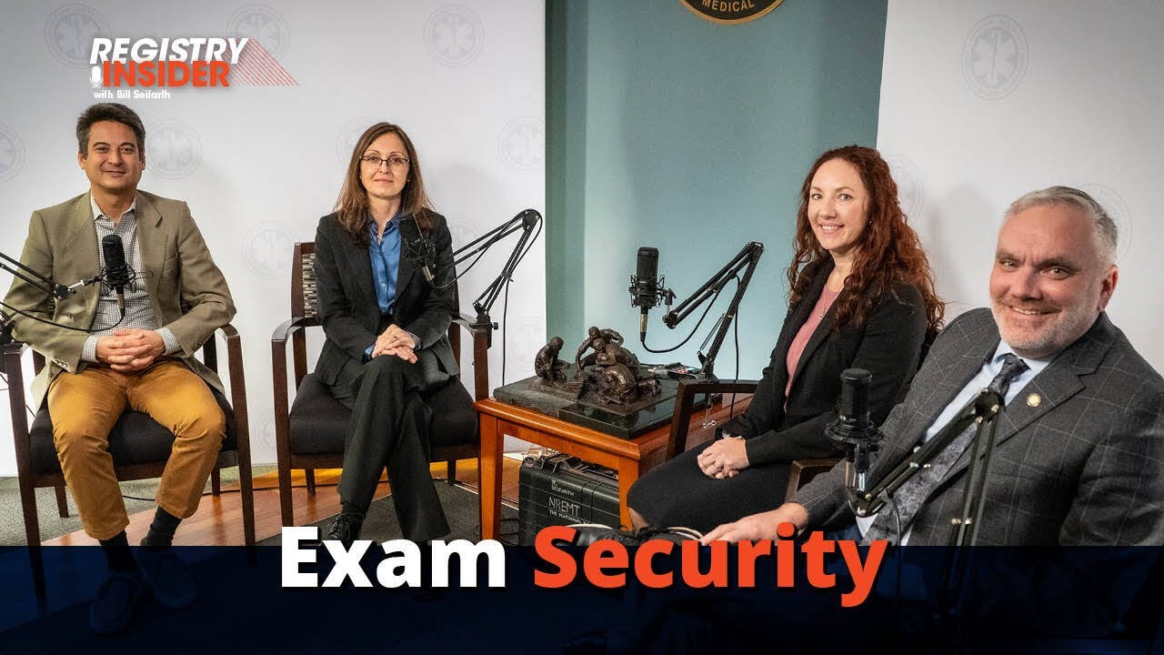 National Registry's Registry Insider - Episode 27 Exam Security