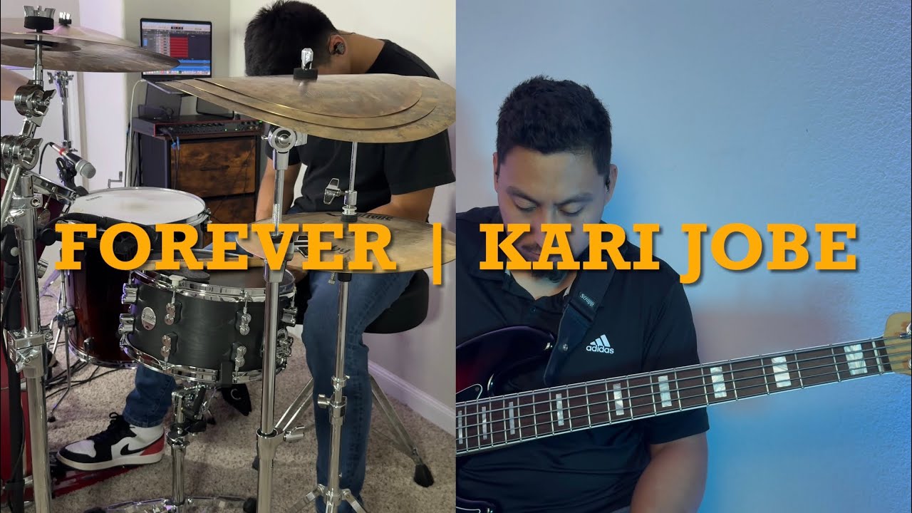 Forever//Por Siempre//Kari Jobe - Bass & Drum Cover (Thanksgiving Special)