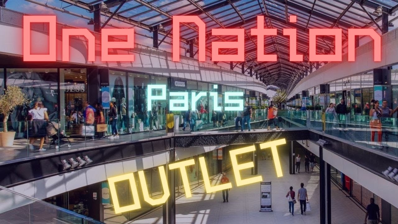 Outlet perto de Paris: ONE NATION