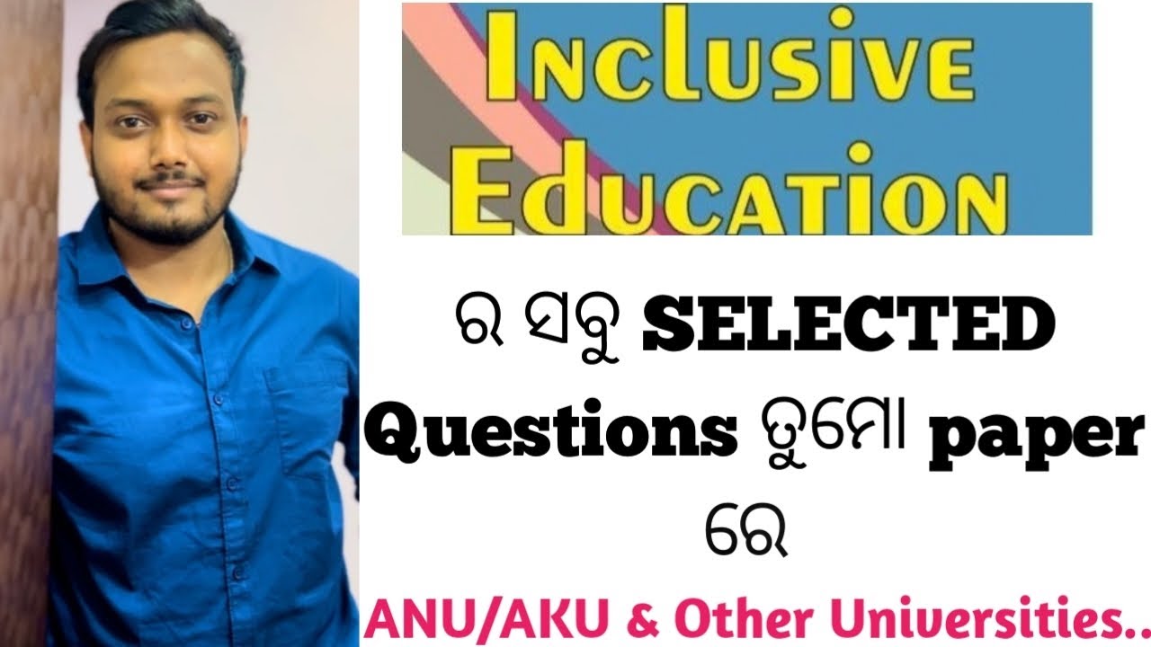 INCLUSIVE EDUCATION -{Selected Questions} 4th semester ✅