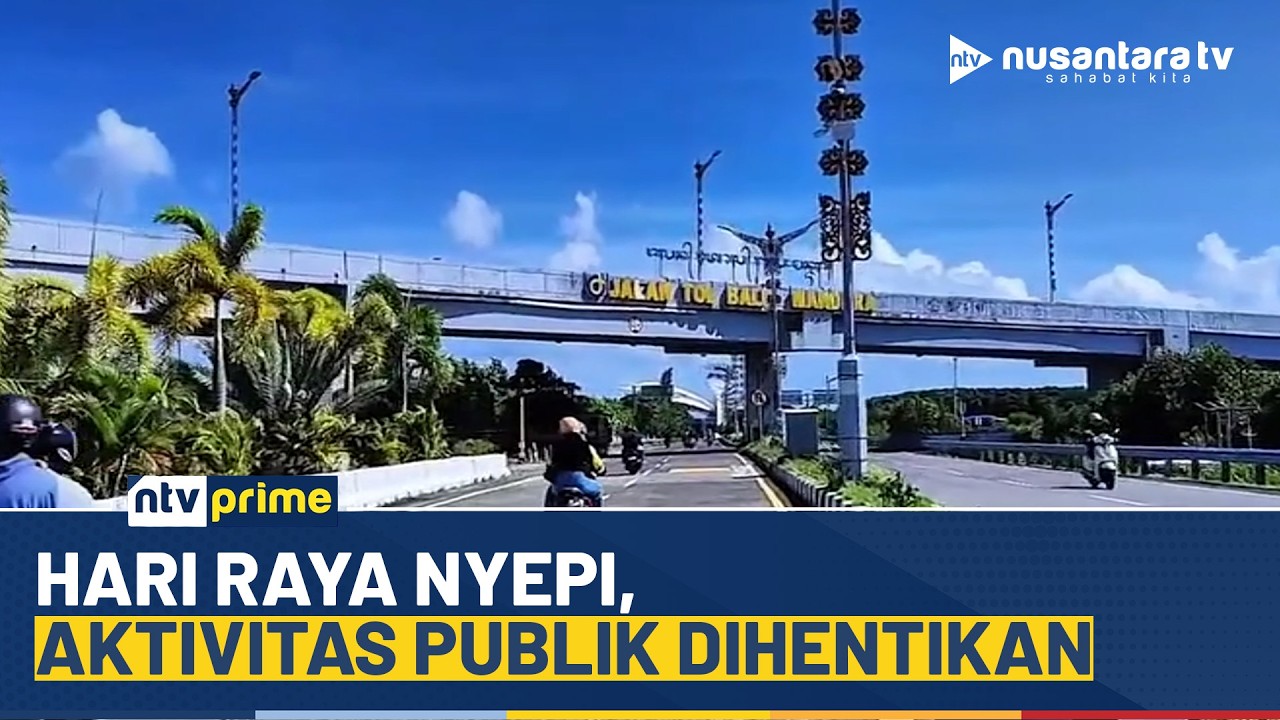 [LIVE] Hari Raya Nyepi, Aktivitas Publik Dihentikan | NTV PRIME