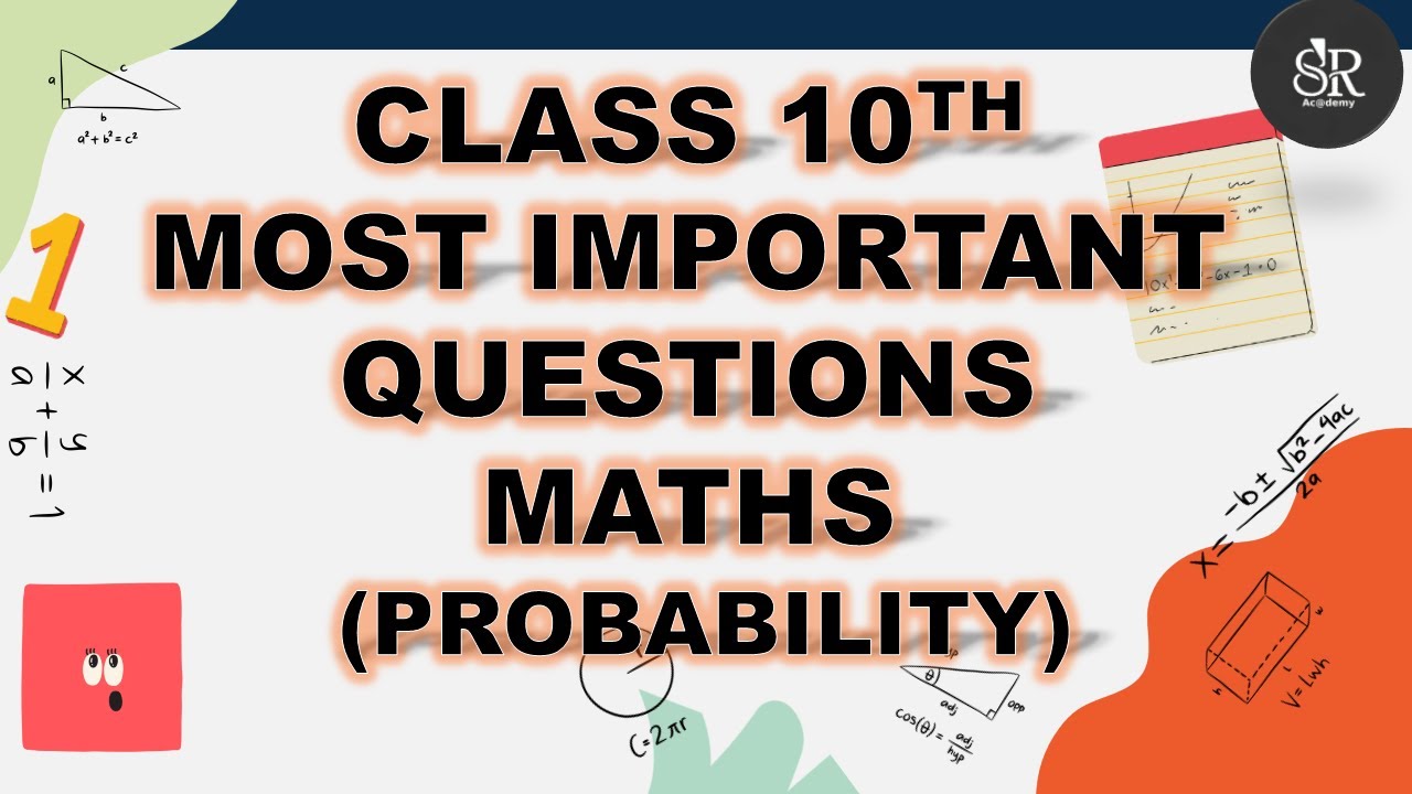 Most Important Questions | Probabilty | Chapter 14 | Class 10 Maths | CBSE Board 2026 | SR ACADEMY