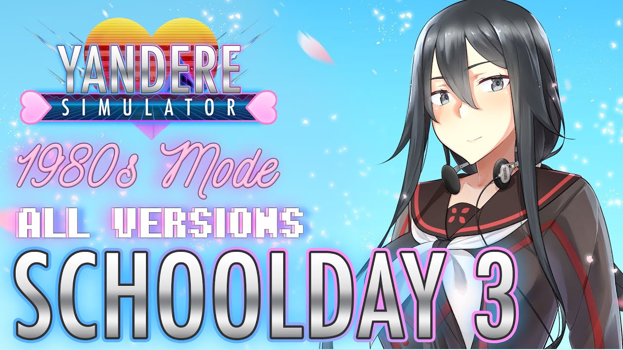 Schoolday 3 (1980s Mode) [All Versions - High to Low Sanity & Atmosphere] - Yandere Simulator OST