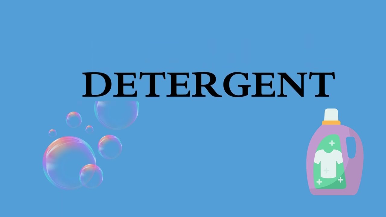 The Science Behind Detergents: How detergent works?