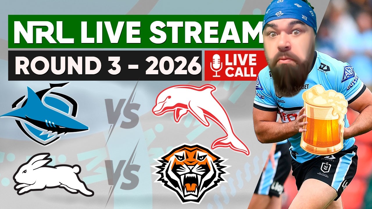 Sharks vs Dolphins / Rabbitohs vs Tigers | NRL Live Stream | Round 3 - 2026