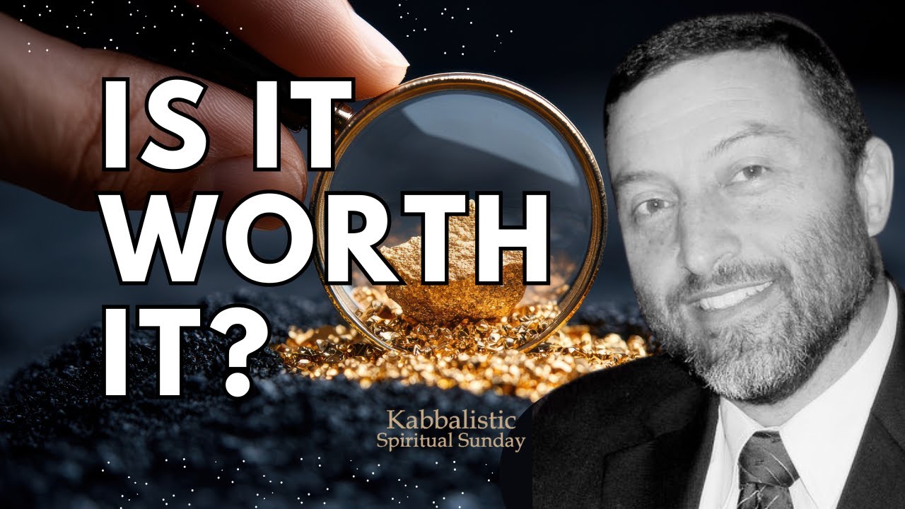 IS IT WORTH IT? CONSCIOUS SPIRITUALITY?