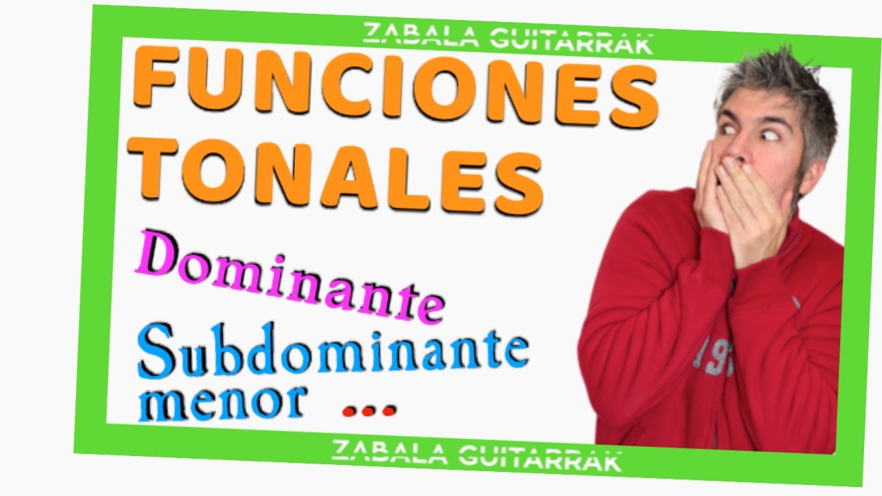 🎸 Aprende cuáles son Funciones tonales de los acordes