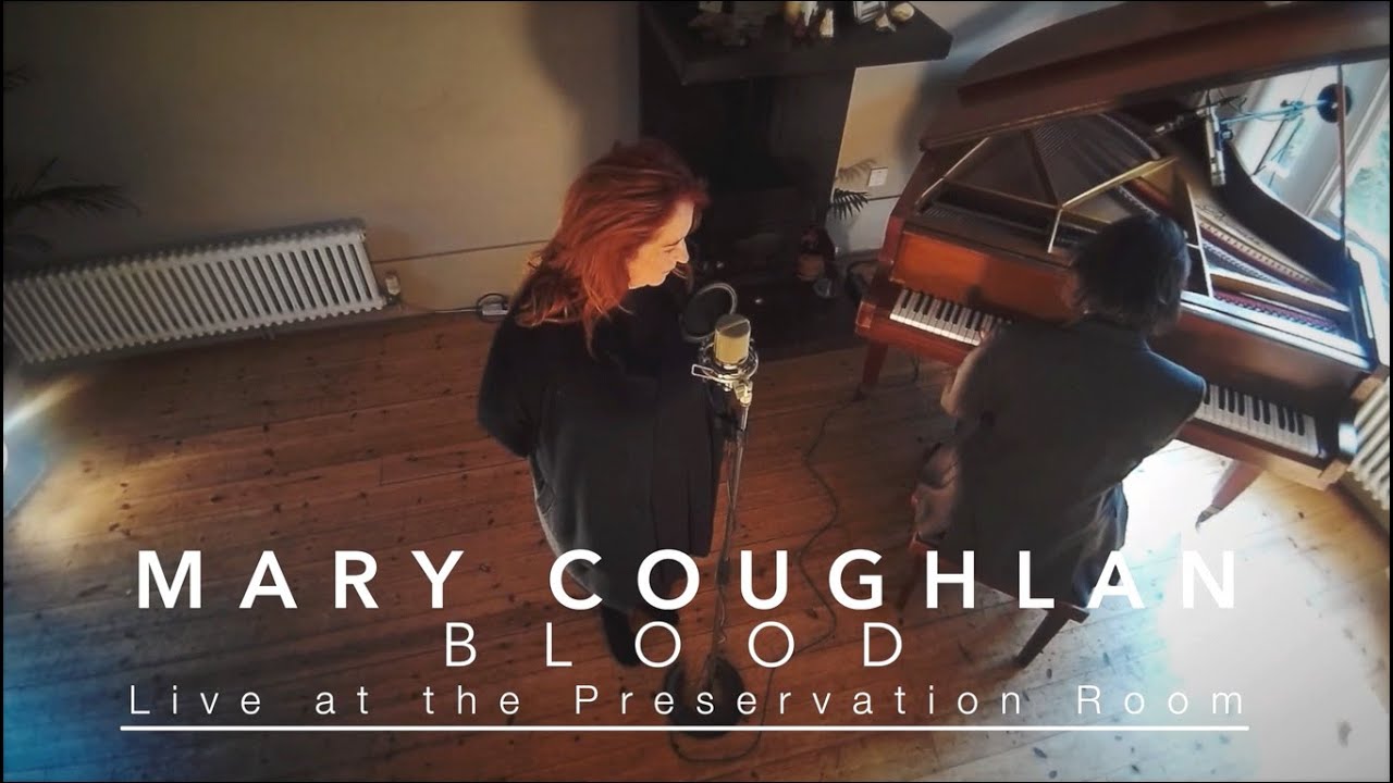 Blood /// Mary Coughlan /// Live at the Preservation Room