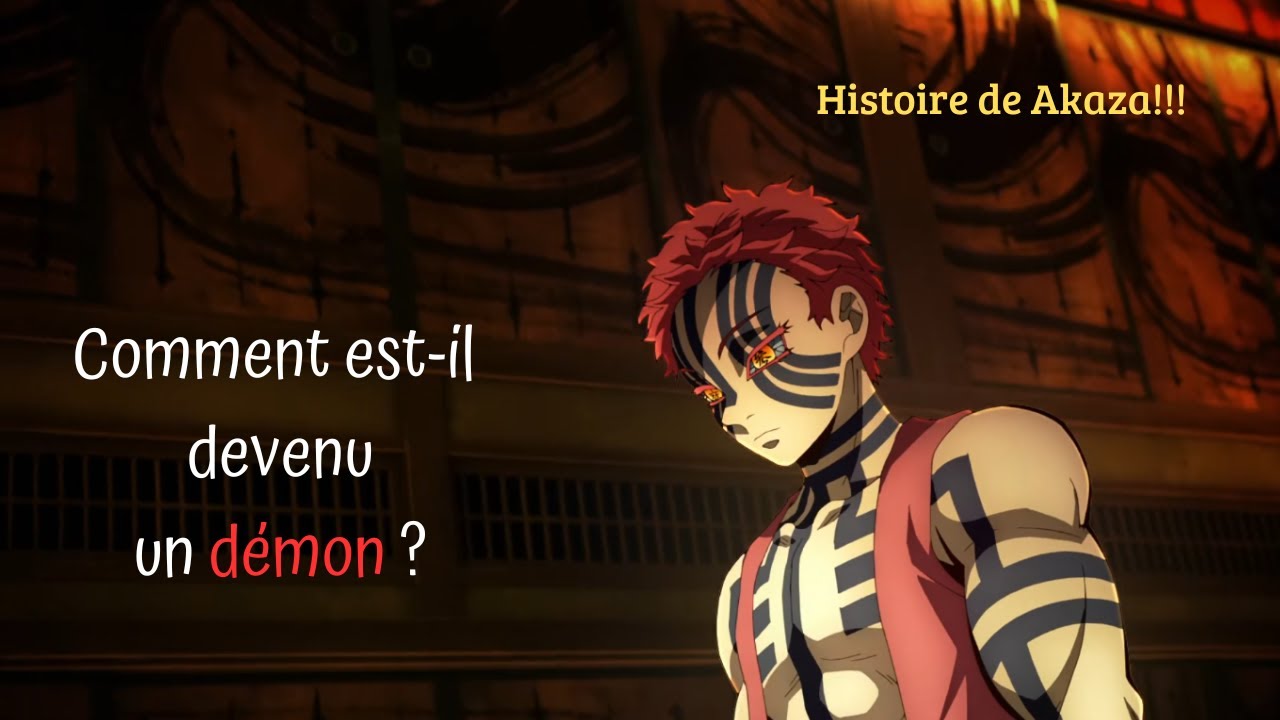 L’Histoire Tragique d’Akaza : De l’Homme au Démon (Demon Slayer Analyse).