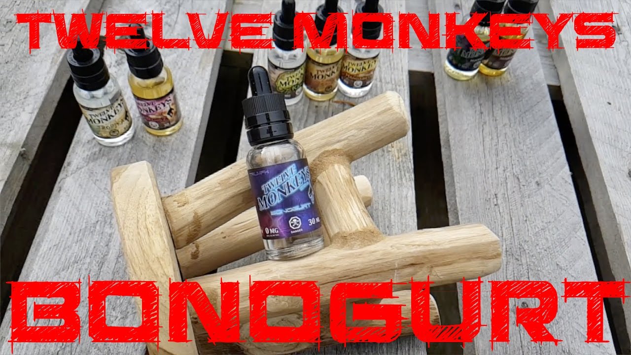 -Vape 'N Friends- Twelve Monkeys - Bonogurt # Folge 5