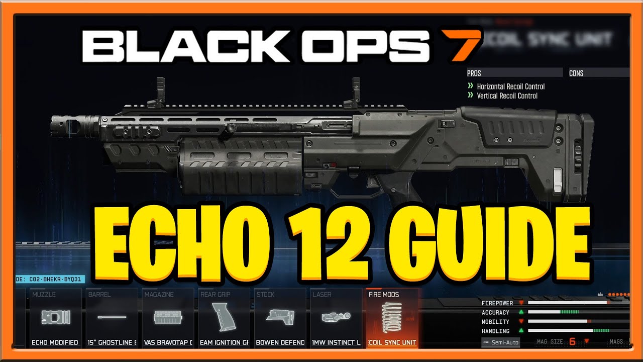 Call of Duty Black Ops 7 Echo 12: руководство по сборке дробовика + игровой процесс: руководство ...