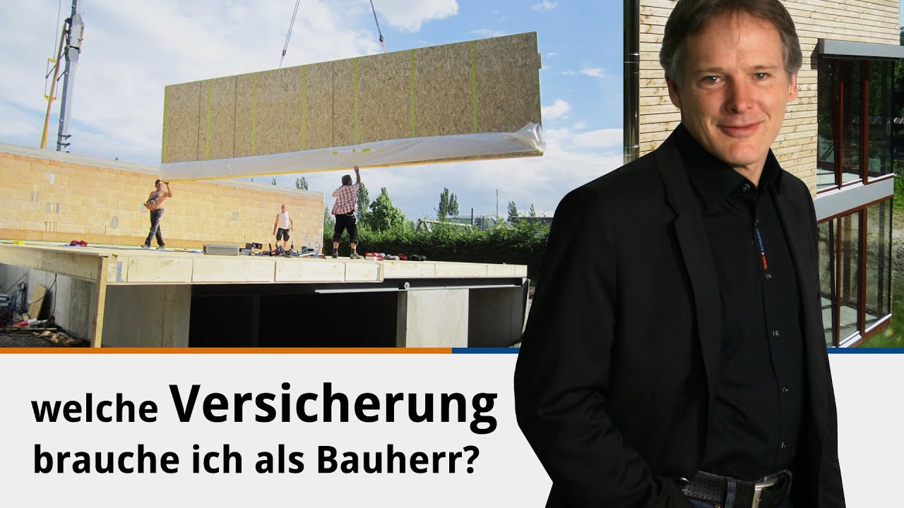 Welche Versicherung brauche ich als Bauherr?
