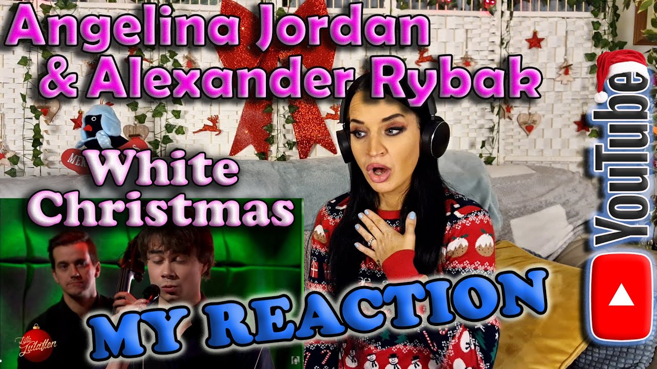My Reaction to Angelina Jordan and Alexander Rybak - White Christmas