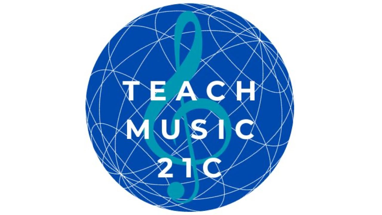 Teach Music 21C Podcast #3