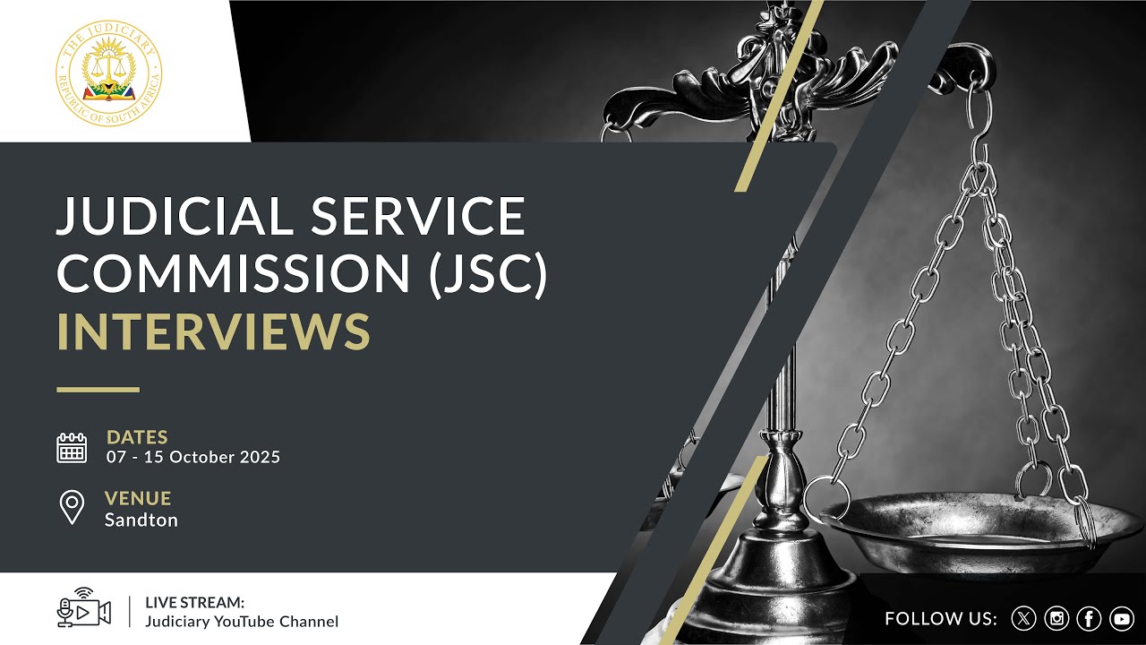 Judicial Service Commission Interviews: 13 October 2025