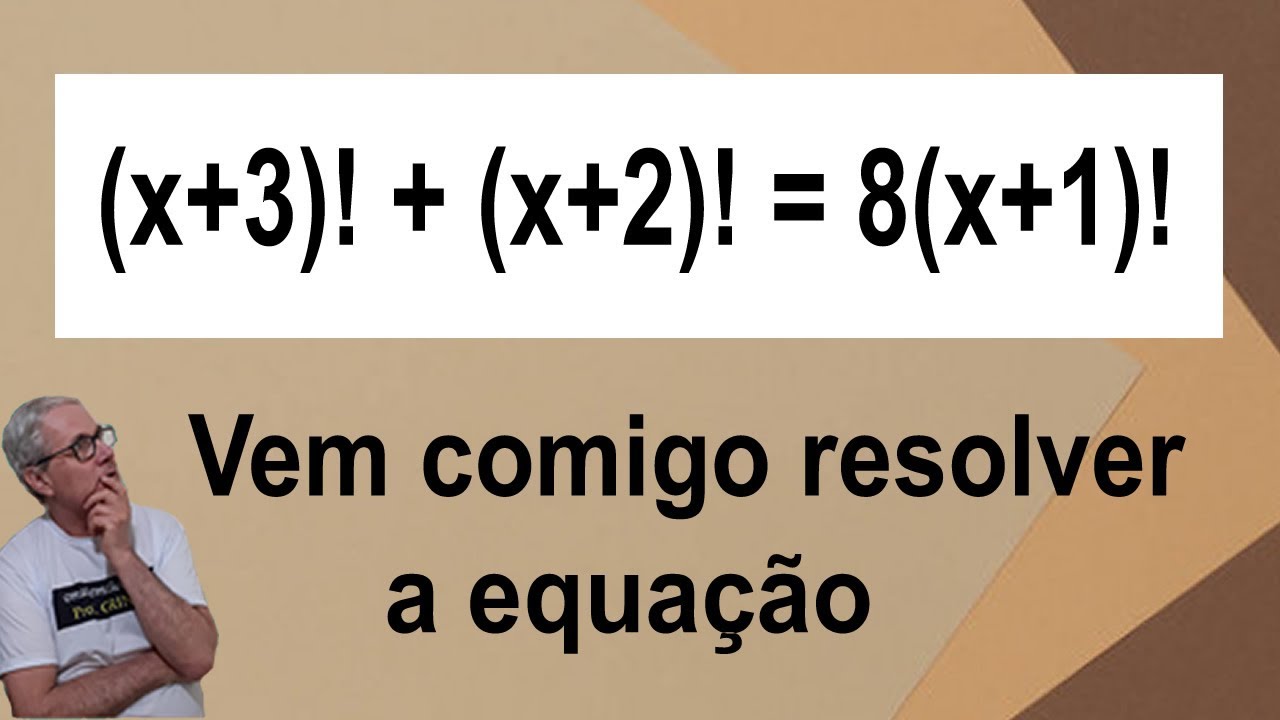 GRINGS - EQUA&Ccedil;&Atilde;O COM FATORIAL