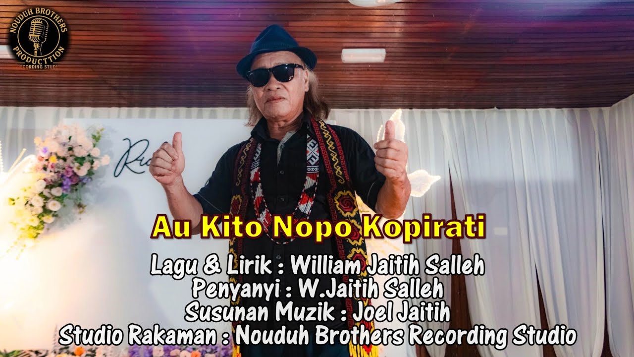 Au Kito Nopo Kopirati - William Jaitih Salleh