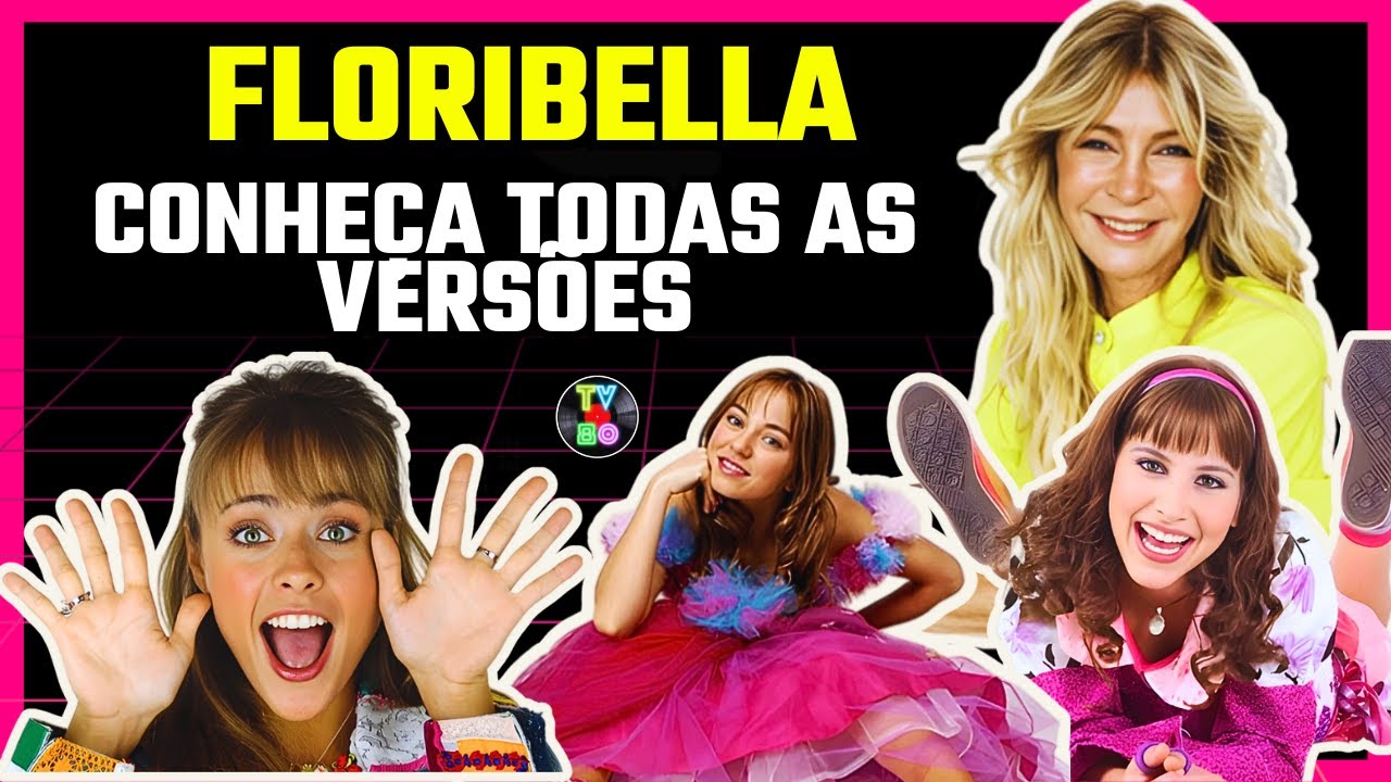 Floribella e Floricienta: TODAS as Versões da Fada Pop! - Tv80