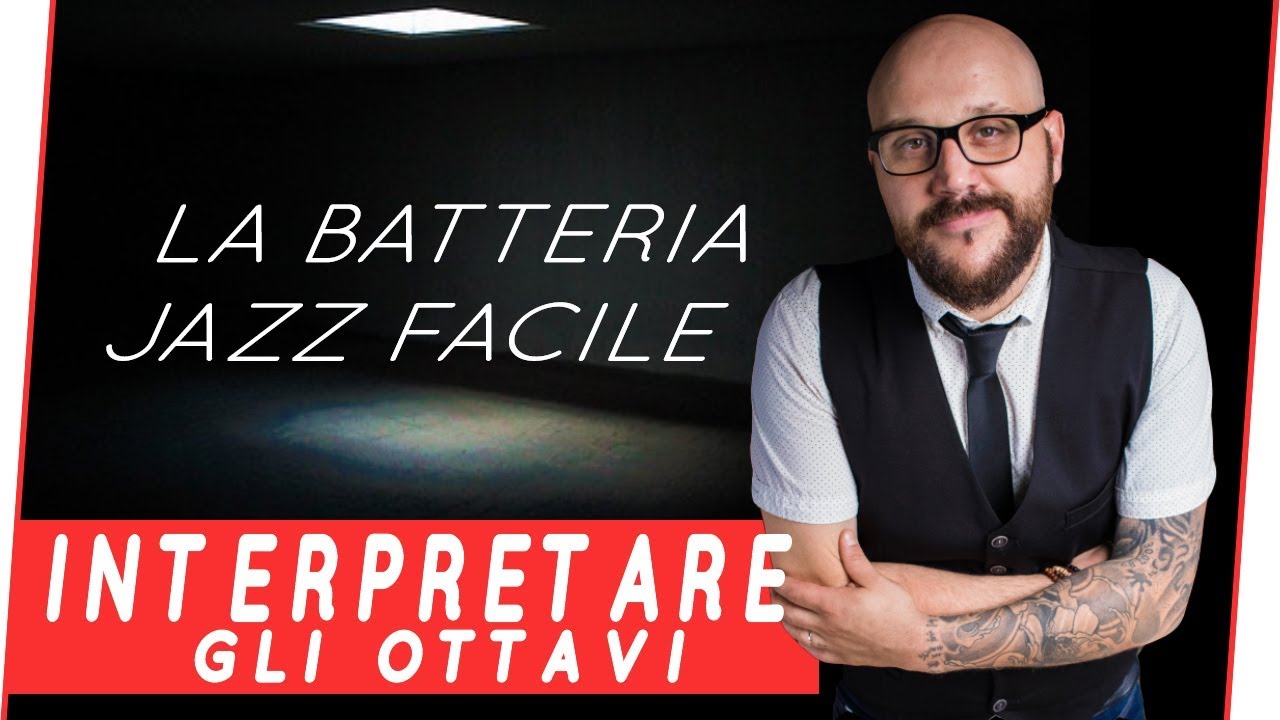 Interpretare gli Ottavi  - La Batteria Jazz FACILE #3