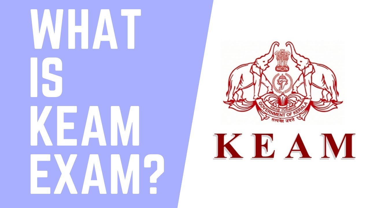 What is KEAM exam? KEAM Kya hai, Kerala me Engineering ka Entrance kaise de, How to apply for KEAM?